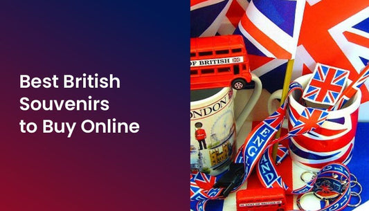 Best British Souvenirs to Buy Online