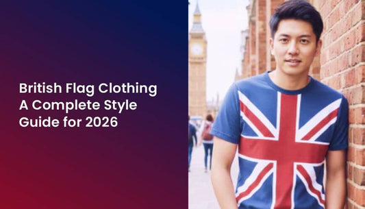 British Flag Clothing: A Complete Style Guide for 2026