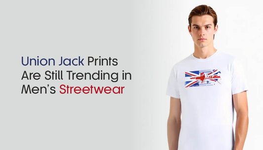 Why Union Jack Prints Are Still Trending in Men’s Streetwear?