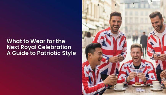 What to Wear for the Next Royal Celebration: A Guide to Patriotic Style