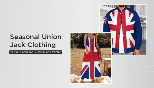 Celebrate British Pride: Why Union Jack Apparel Never Goes Out of Style